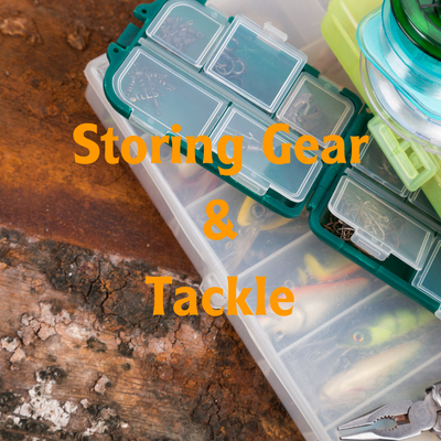 Gear &amp; Tackle Storage