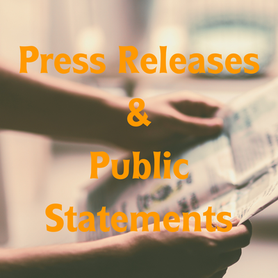 Press Releases &amp; Public Statements