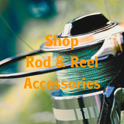 Rod &amp; Reel Accessories