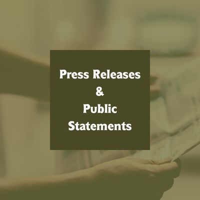 Press Releases &amp; Public Statements