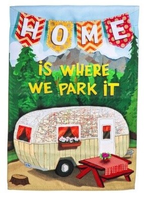 Home is Where We Park It House Flag