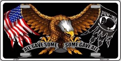 All Gave Some, Some Gave All License Plate