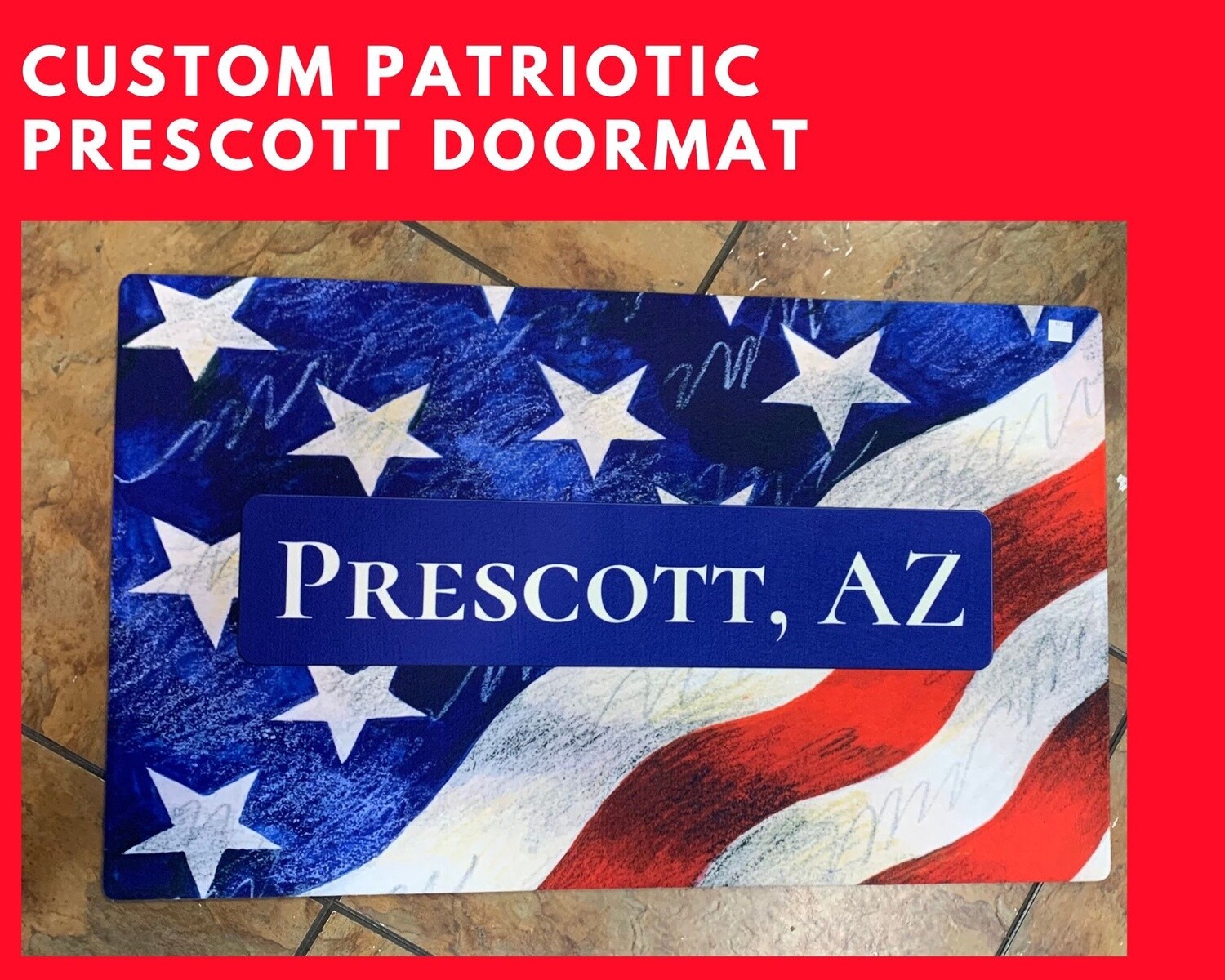 Custom Patriotic Prescott Door Mat