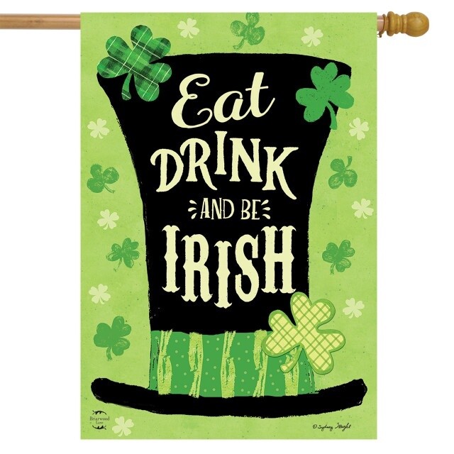 Eat Drink and Be Irish House Flag