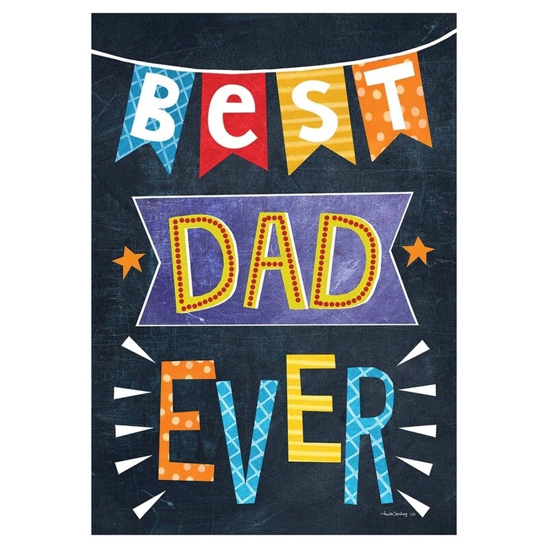 Best Dad Ever Garden Flag