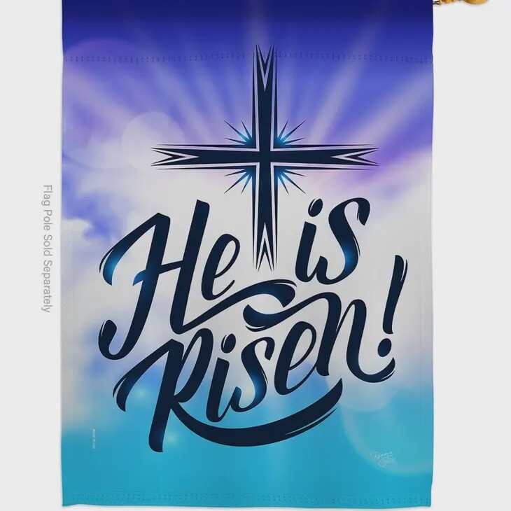 He is Risen House Flag