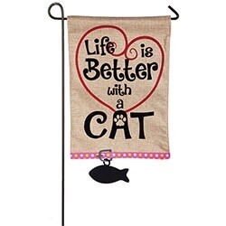 Life is Better with Cat Burlap Garden Flag