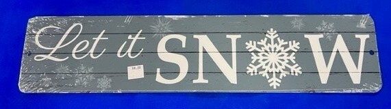 Let It Snow Metal Sign