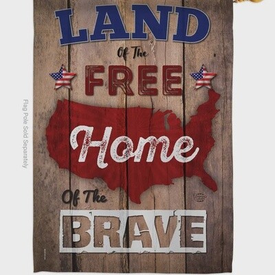 Land of the Free Home of Brave Garden Flag