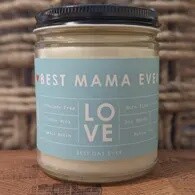 Best Mama Ever Candle, Scent: Cactus Flower & Jade