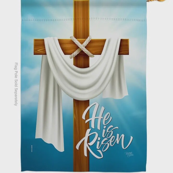 He is Risen Cross House Flag
