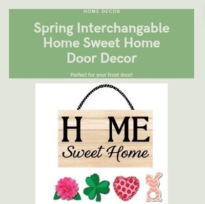 Changeable Home Sweet Home Sign