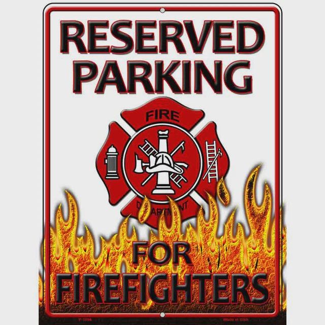 Reserved  Firefigher Parking  Sign