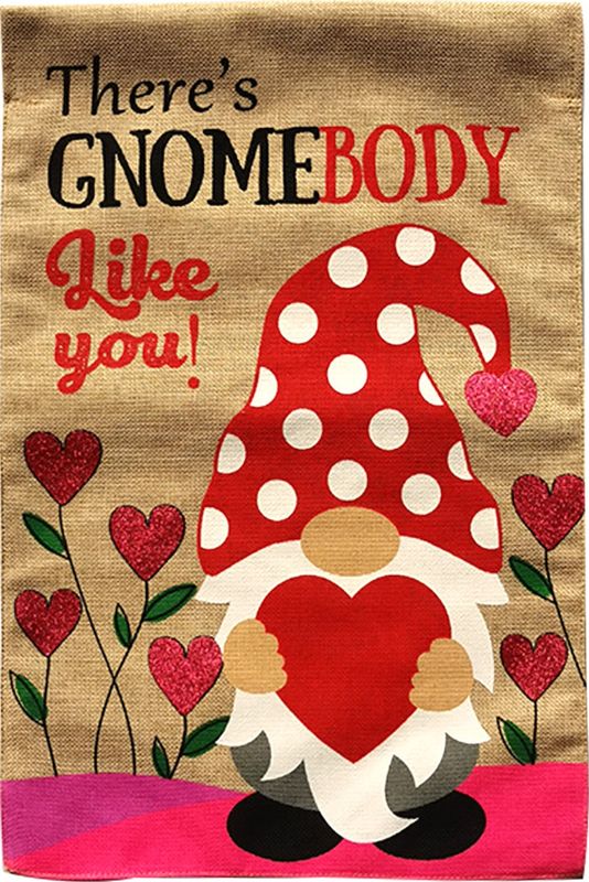 Gnomebody Like You Burlap Garden Flag