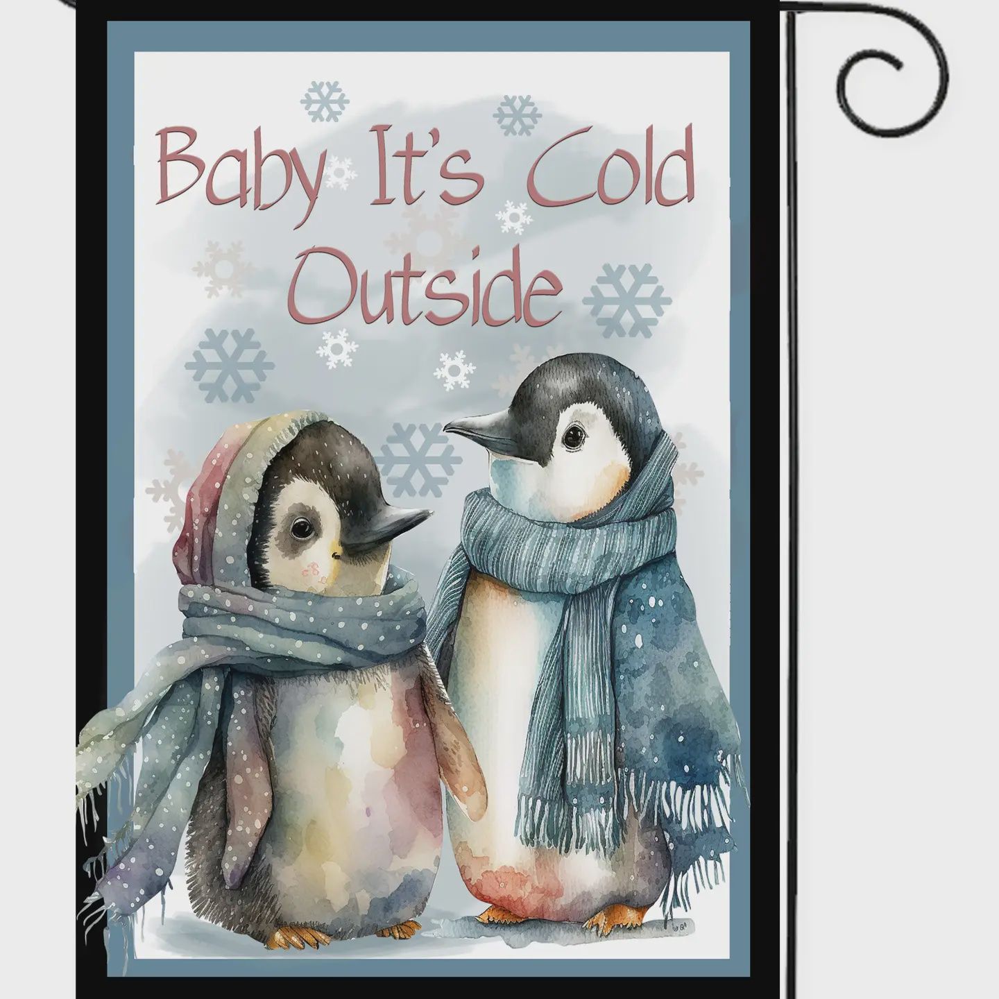 Baby It&#39;s Cold Outside Penguins Garden Flag