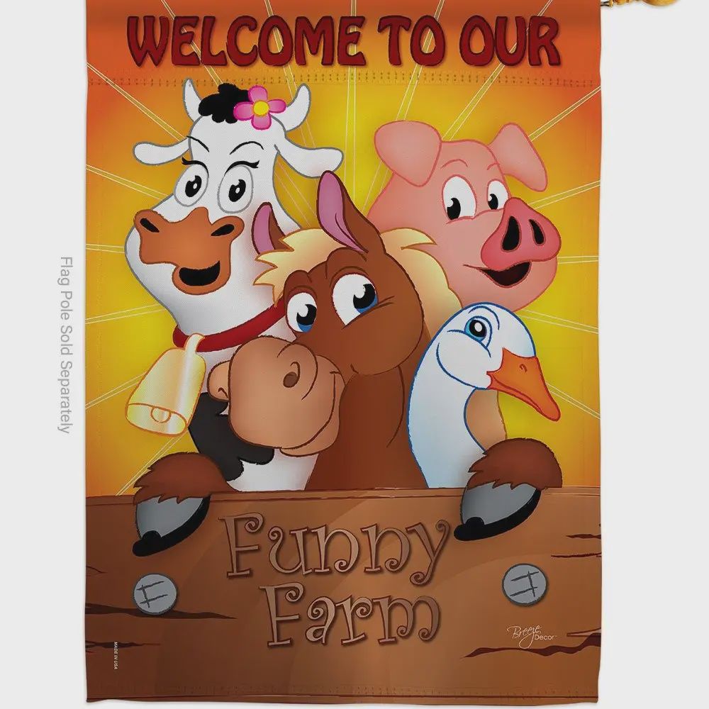 Welcome Funny Farm Garden Flag