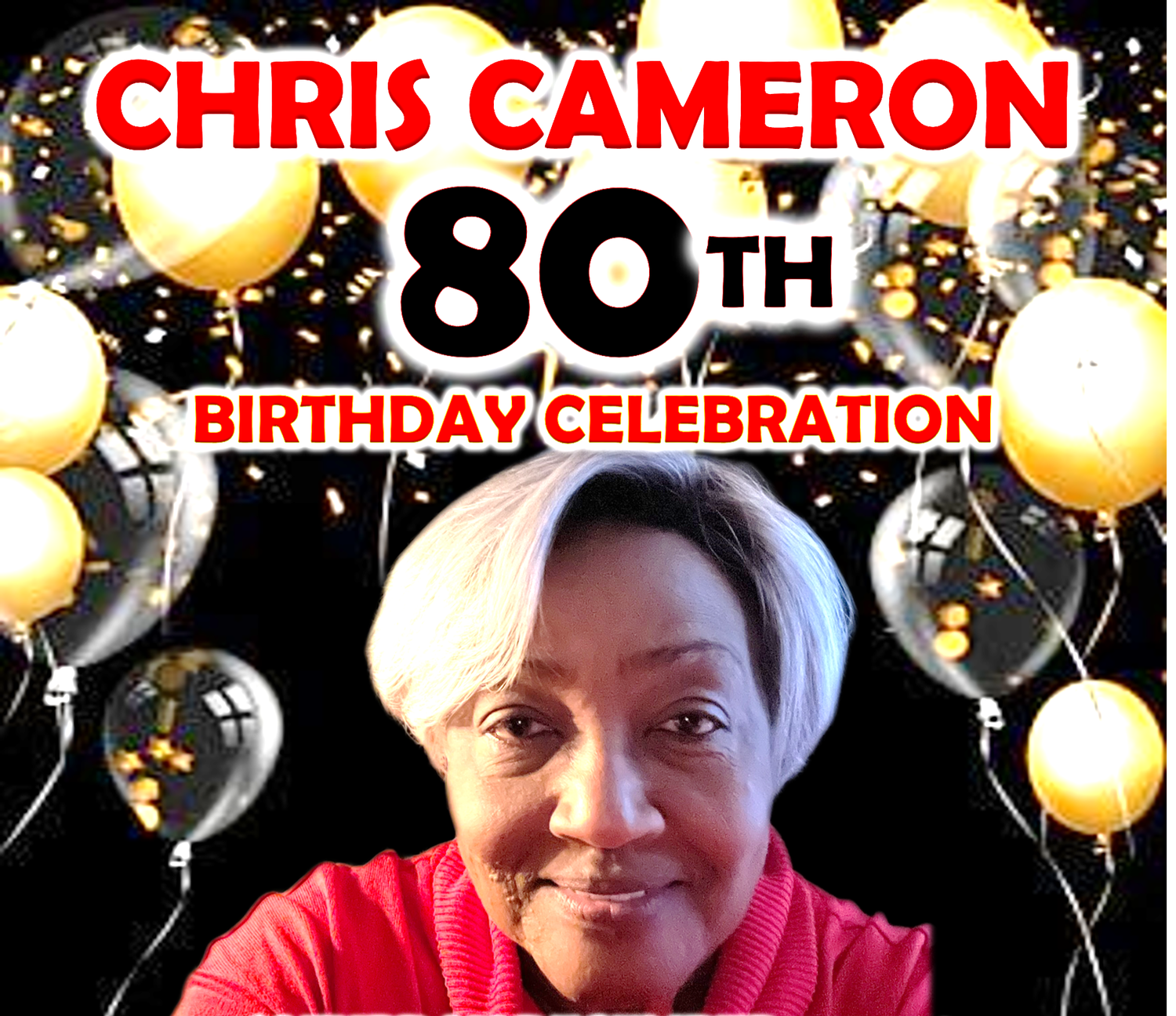 CHRIS CAMERON 80TH BIRTHDAY CELEBRATION