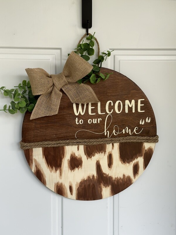 welcome to our home - cow print - door hanger