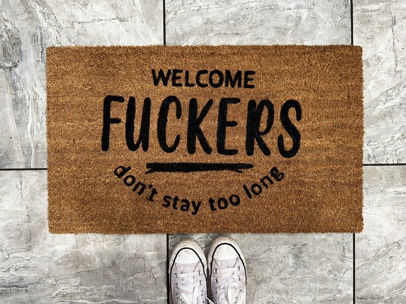 welcome f*ckers - door mat