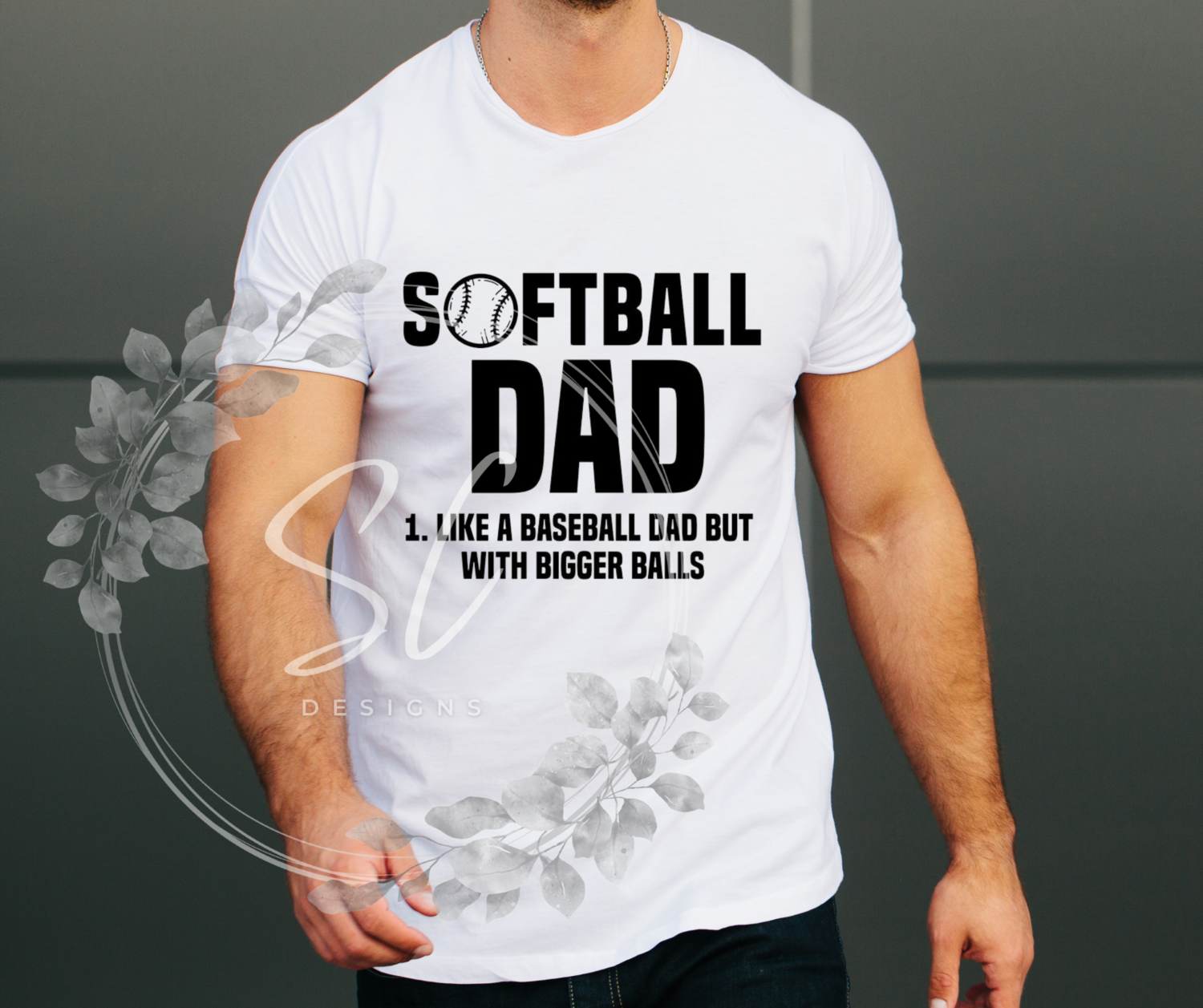 Like Baseball Dads, but with bigger Balls T-shirt