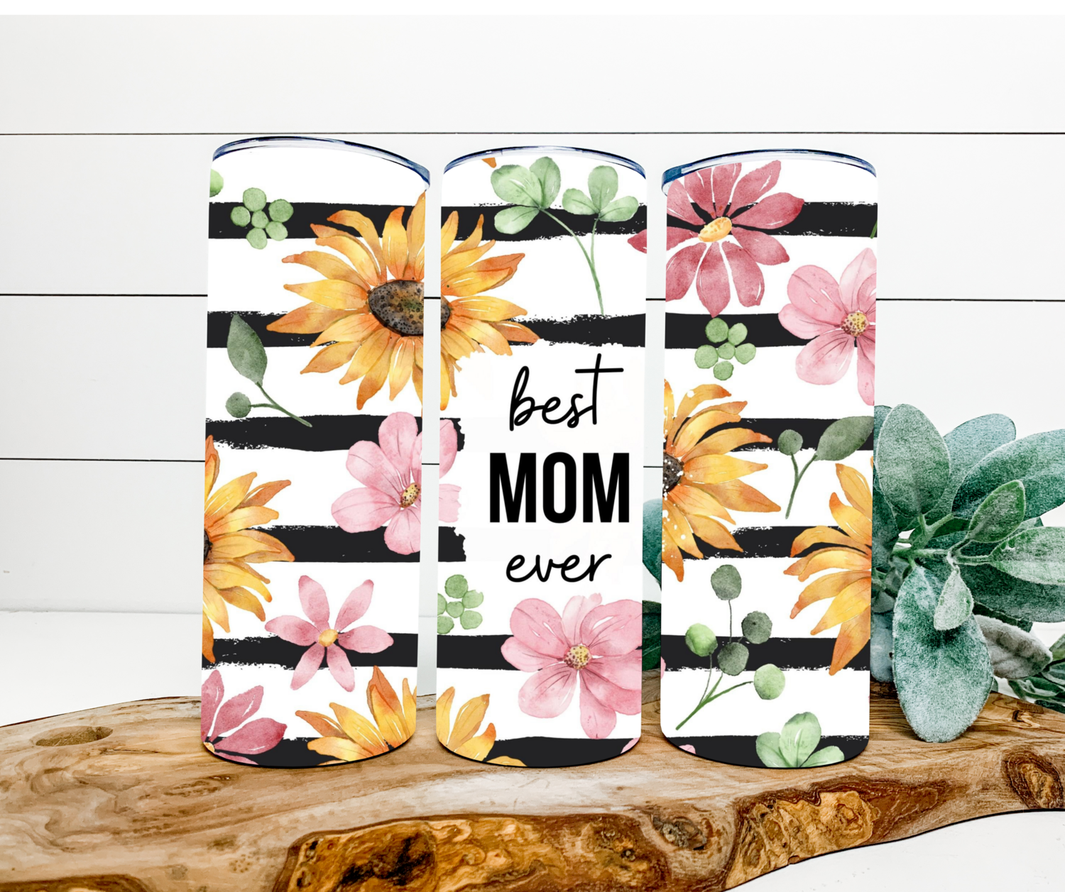 Best Mom Ever Tumbler