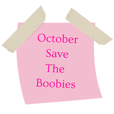 October - Save the Boobies