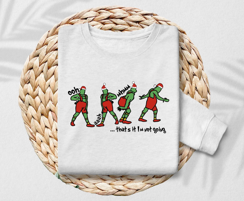 Grinch...I&#39;m not going.