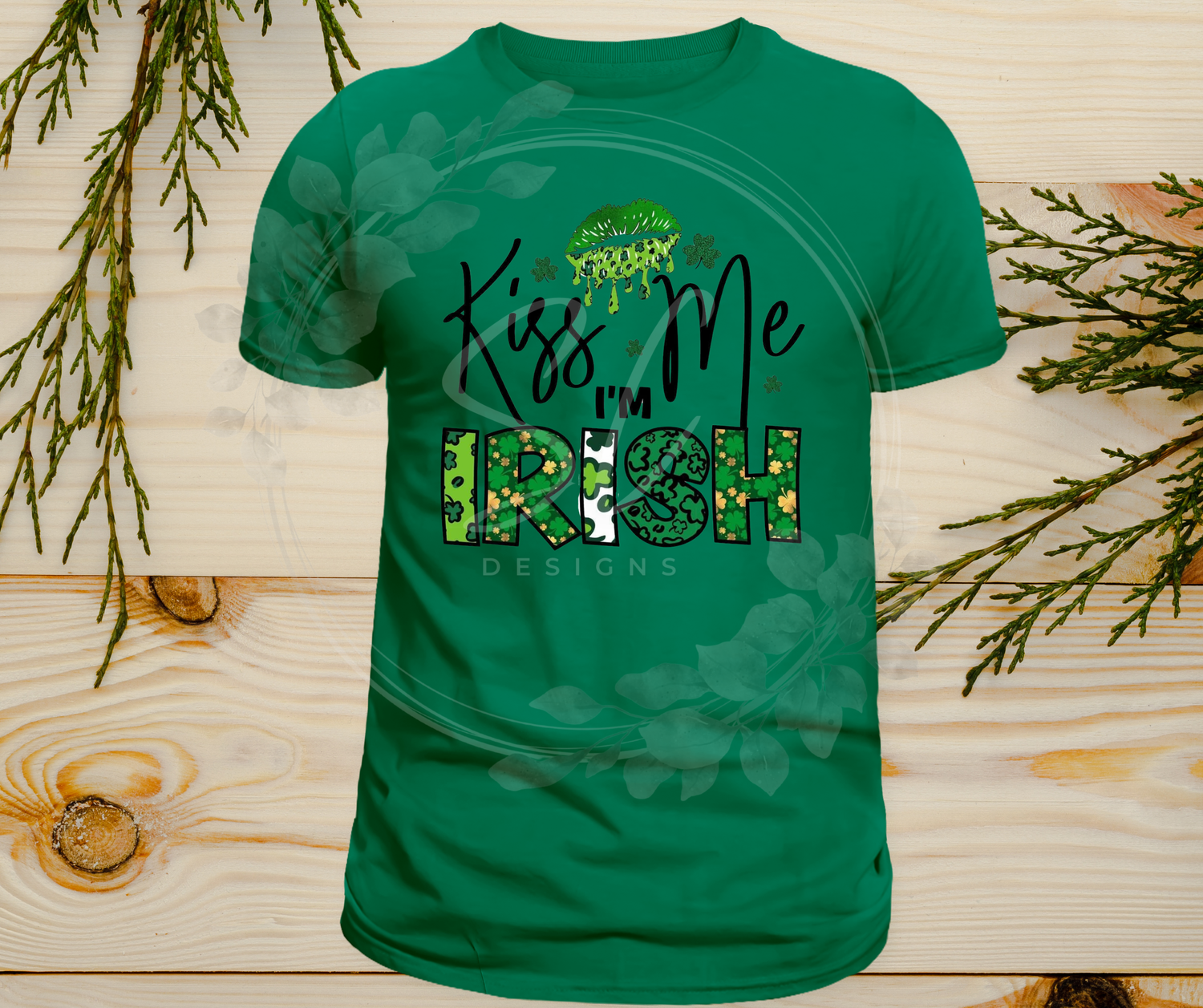 Kiss me - I&#39;m Irish