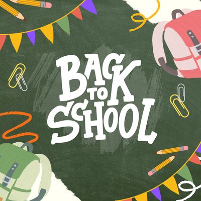 BACK TO SCHOOL