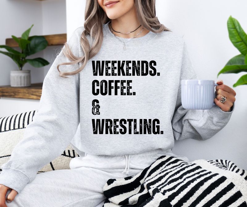 Weekends. Coffee &amp; Wrestling.