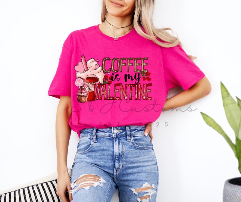 coffee is my valentine