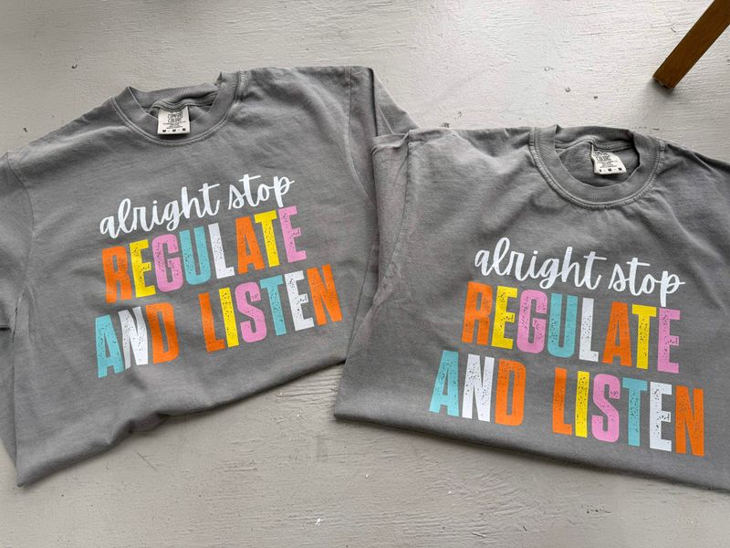 Alright stop, regulate and listen