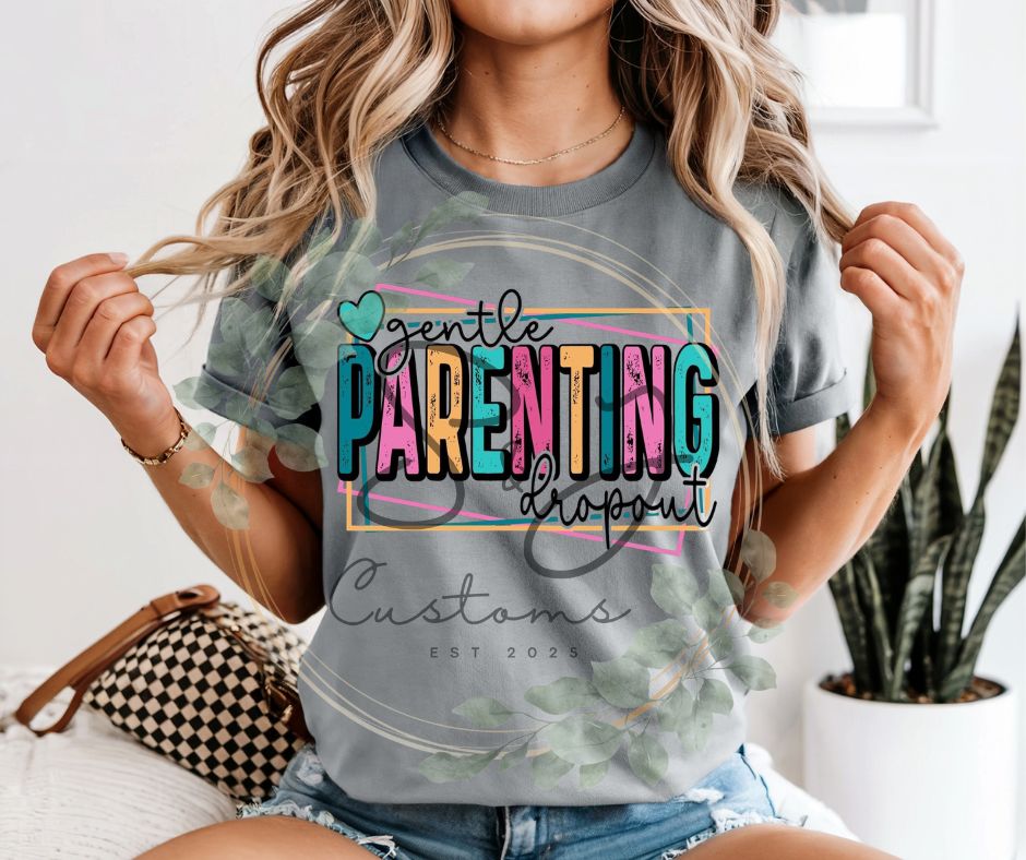 Gentle Parent Drop Out
