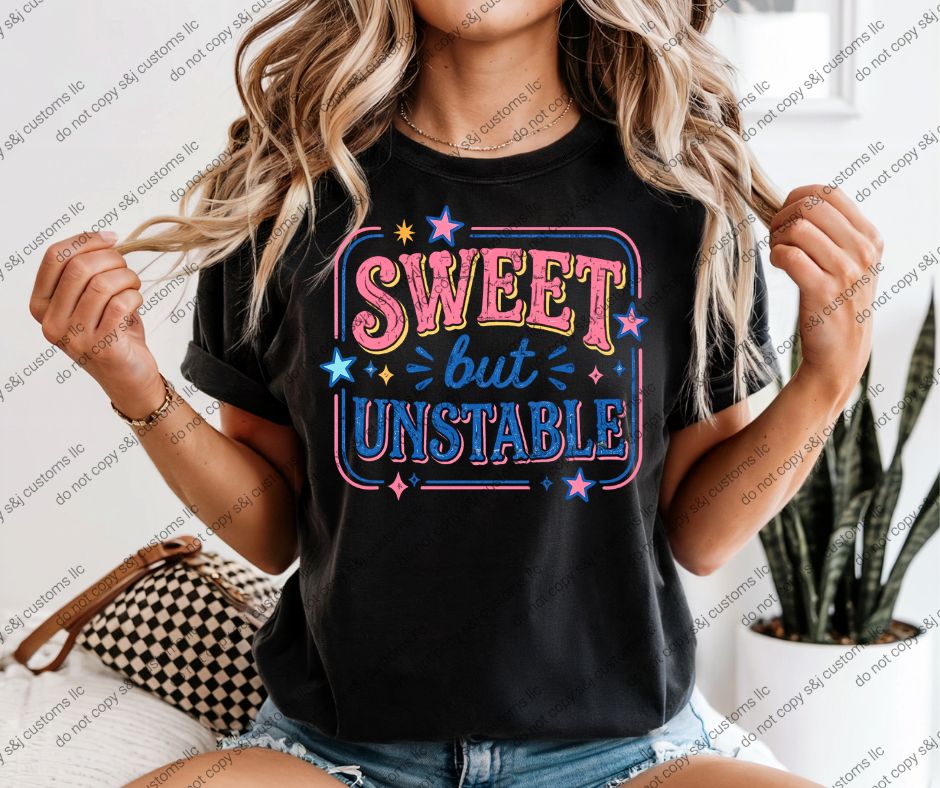 Sweet but Unstable