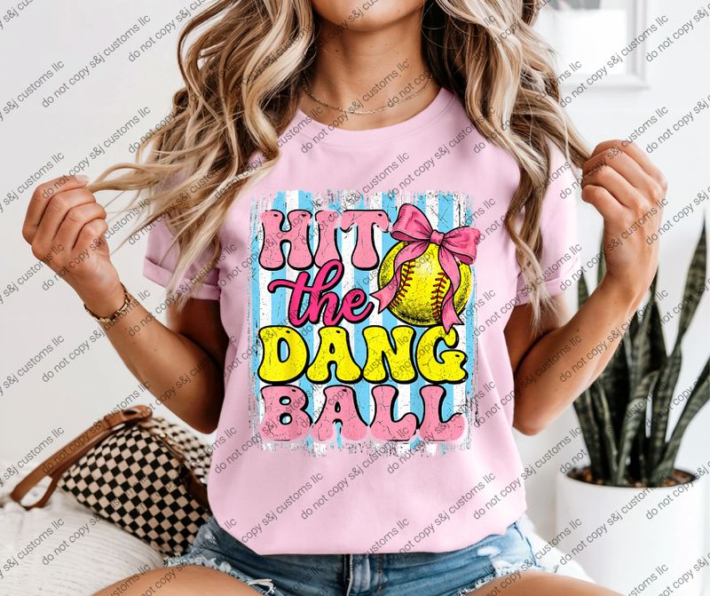 Hit The Dang Ball