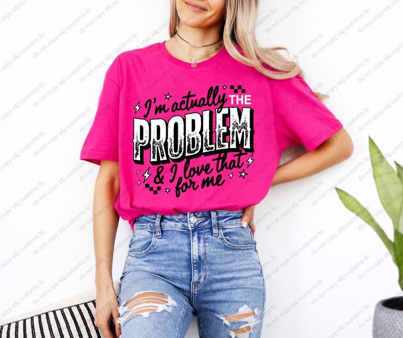 I'm actually the problem