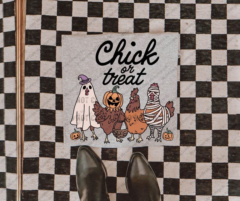 Chick or Treat Chick or Treat
