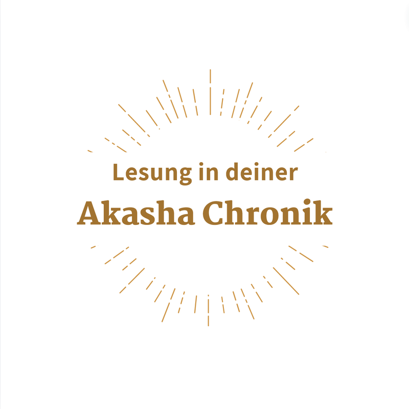 Lesung deiner Akasha Chronik