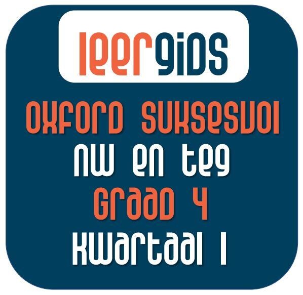 GR4 NW EN TEG KWARTAAL 1 - Oxford suksesvolle