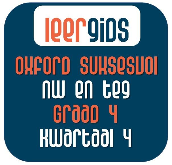 GR4 NW EN TEG KWARTAAL 4 - Oxford suksesvolle