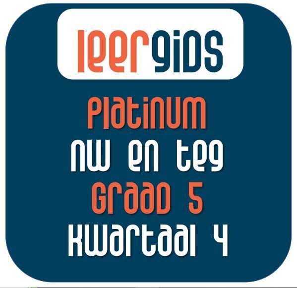 Graad 5 NW Kwartaal 4 Platinum-handboek Graad 5 NW Kwartaal 4 Platinum-handboek