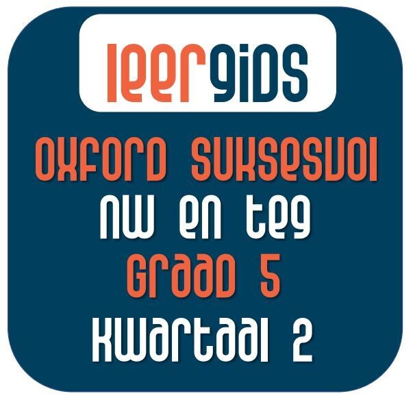 GR5 NW EN TEG KWARTAAL 2 - Oxford Suksesvolle