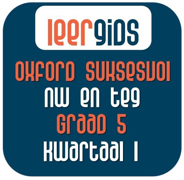 GR5 NW EN TEG KWARTAAL 1 - Oxford Suksesvolle