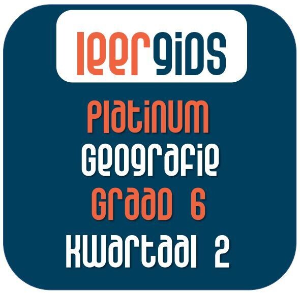 GR6 GEOGRAFIE KWARTAAL 2 - Platinum