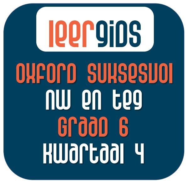 GR6 NW EN TEG KWARTAAL 4 - Oxford Suksesvolle