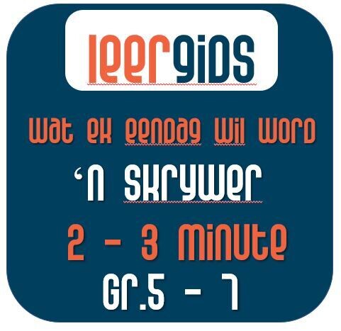 Wat ek eendag wil word - 'n Skrywer