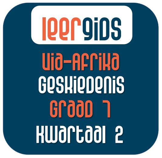 GR7 GESKIEDENIS KWARTAAL 2 - Via Afrika