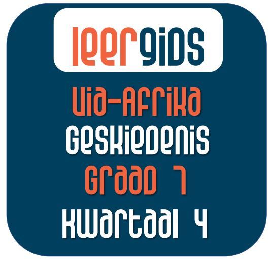 GR7 GESKIEDENIS KWARTAAL 4 - Via Afrika