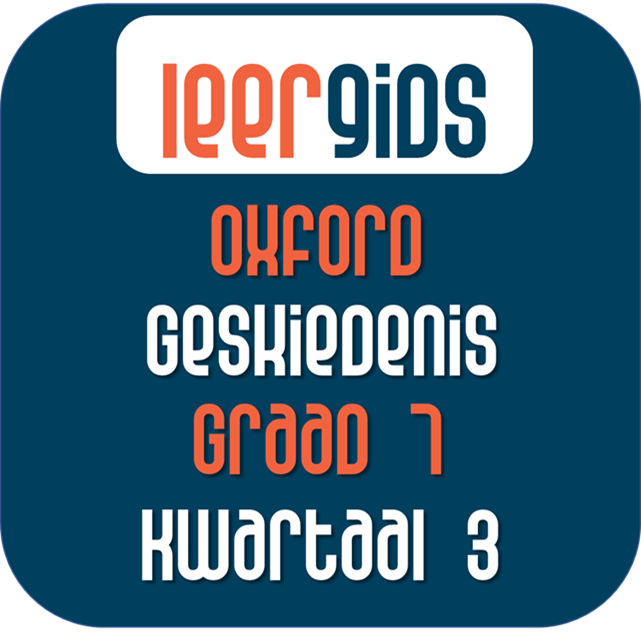 GR7 GESKIEDENIS KWARTAAL 3 - Oxford Suksesvolle