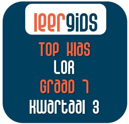 GR7 LOR KWARTAAL 3 - Top Klas